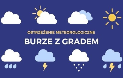 Zdjęcie do Ostrzeżenie meteorologiczne - burze z gradem/2