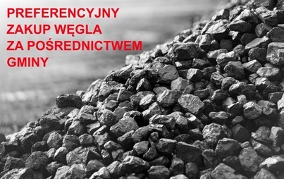 Zdjęcie do Ogłoszenie o przystąpieniu Gminy Pęcław do zakupu preferencyjnego paliwa stałego - węgla kamiennego dla gospodarstw domowych